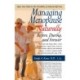 Managing Menopause Naturally: Before, During, and Forever