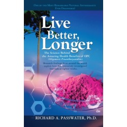 Live Better, Longer: The Science Behind the Amazing Health Benefits of OPC