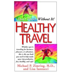 Healthy Travel: Don't Travel Without It!