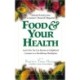 Food & Your Health: Selected Articles from Consumers' Research Magazine