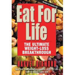 Eat for Life: The Ultimate Weight-Loss Breakthrough