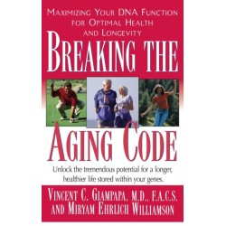 Breaking the Aging Code: Maximizing Your DNA Function for Optimal Health and Longevity