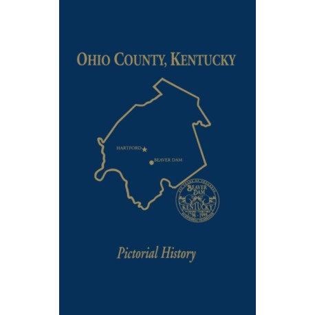 Ohio Co, KY: Pictorial History, Vol I