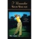 I Remember Sam Snead: Memories and Anecdotes