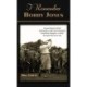 I Remember Bobby Jones: Personal Memories of and Testimonials to Golf's Most Charismatic Grand Slam Champion as Told by the People Who Knew Him