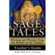 Sage Tales Teacher's Guide: The Complete Teacher's Companion to Sage Tales: Wisdom and Wonder from the Rabbis of the Talmud