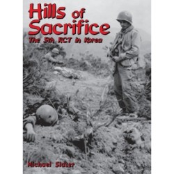 Hills of Sacrifice: The 5th Rct in Korea