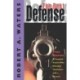 The Best Defense: True Stories of Intended Victims Who Defended Themselves with a Firearm