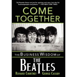 Come Together: The Business Wisdom of the Beatles