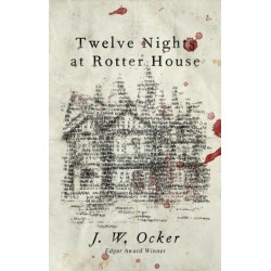 Twelve Nights at Rotter House