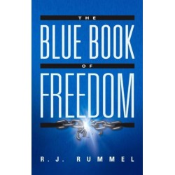 The Blue Book of Freedom: Ending Famine, Poverty, Democide, and War