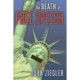 The Death of Free Speech: How Our Broken National Dialogue Has Killed the Truth and Divided America