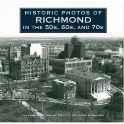 Historic Photos of Richmond in the 50s, 60s, and 70s