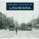 Historic Photos of Louisiana