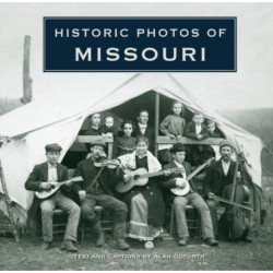 Historic Photos of Missouri