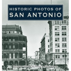 Historic Photos of San Antonio