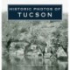 Historic Photos of Tucson