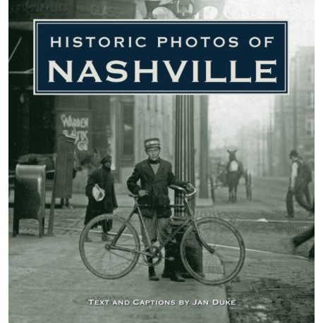 Historic Photos of Nashville
