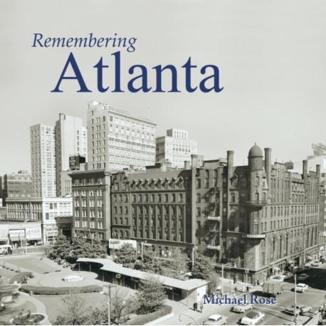 Remembering Atlanta