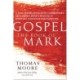 Gospel—The Book of Mark: A New Translation with Commentary—Jesus Spirituality for Everyone