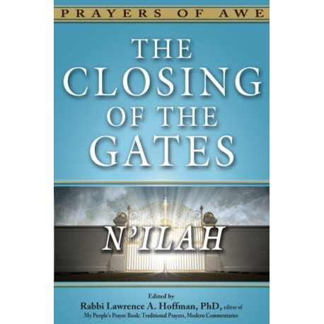 The Closing of the Gates: N'ilah