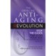 The Official Anti-Aging Revolution, Fourth Ed.: Stop the Clock: Time Is on Your Side for a Younger, Stronger, Happier You