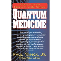 Quantum Medicine: A Guide to the New Medicine of the 21st Century