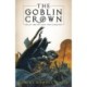 The Goblin Crown: Billy Smith and the Goblins, Book 1
