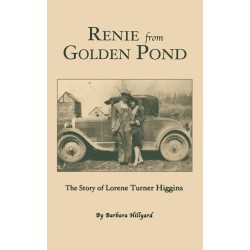 Renie from Golden Pond: The Story of Lorene Turner Higgins