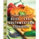 Jane Butel's Quick and Easy Southwestern Cookbook: Revised Edition