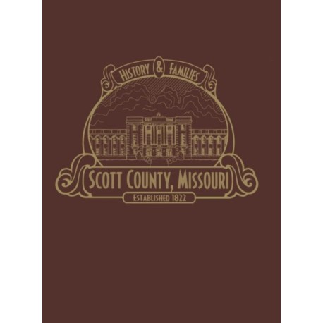 Scott County, MO: History & Families (Limited)