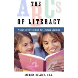 The ABCs of Literacy: Preparing Our Children for Lifelong Learning
