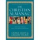 The Christian Almanac: A Book of Days Celebrating History's Most Significant People & Events