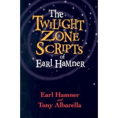 The Twilight Zone Scripts of Earl Hamner