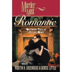 Murder Most Romantic: Passionate Tales of Life and Death