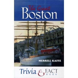 The Great Boston Trivia & Fact Book
