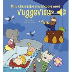 Min klassiske musikbog med vuggeviser: En bog med lyd
