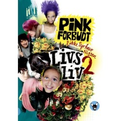 Livs liv 2: Pink forbudt