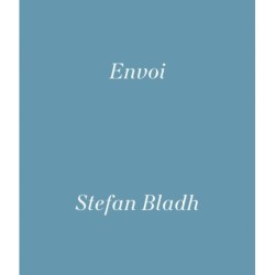 Stefan Bladh: Envoi