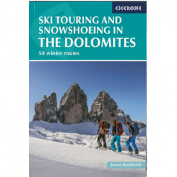 Ski Touring and Snowshoeing in the Dolomites: 50 Winter Routes