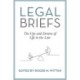 Legal Briefs: The Ups and Downs of Life in the Law