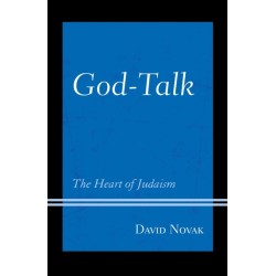 God-Talk: The Heart of Judaism