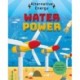 Alternative Energy: Water Power