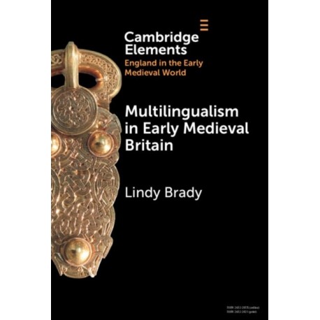 Multilingualism in Early Medieval Britain
