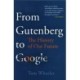 From Gutenberg to Google and on to AI: The History of Our Future