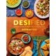 Desified: Delicious recipes for Ramadan, Eid & every day