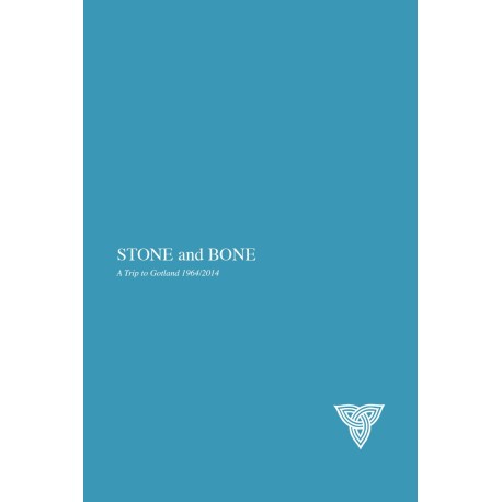STONE and BONE: A Trip to Gotland 1964/2014