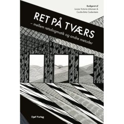 Ret på tværs: mellem retsdogmatik og andre metoder