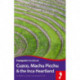 Cuzco, Machu Picchu & the Inca Heartland