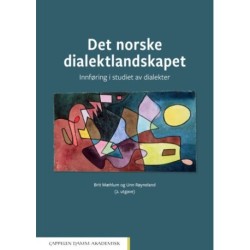 Det norske dialektlandskapet : innføring i studiet av dialekter